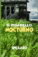 El Pesadillo Nocturno 1097639568 Book Cover