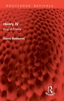 Henry IV: king of France 1032859458 Book Cover