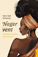 Nager dans le vent (French Edition) 235523860X Book Cover