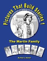 Pictures That Build Stories 1: Listening Comprehension and Speaking Activities for English Learners 1726461424 Book Cover