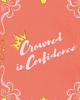 Crowned In Confidence: A Guided Self-Esteem Journal 1086849868 Book Cover