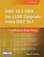 DB2 10.5 DBA for LUW Upgrade from DB2 10.1: Certification Study Notes (Exam 311) 158347482X Book Cover