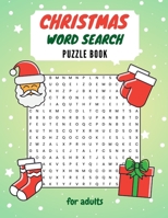 Christmas Word Search Puzzle Book for Adults: Activity Game Exercise Your Brain Holiday Fun Word Find B08NXQZCLC Book Cover