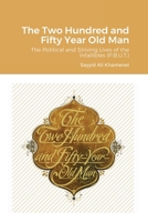 The Two Hundred and Fifty Year Old Man 1716067235 Book Cover