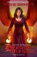 Dragon Plagued: Chronicles of Dragon Aerie 1534615326 Book Cover