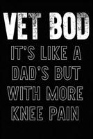 Vet Bod Funny Veteran Composition Notebook and Diary: 6x9 College Ruled Lined Pages 1694789608 Book Cover