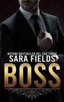 Boss: un Dark Mafia Romance (Italian Edition) B0CNXR7DJ4 Book Cover