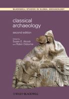 Classical Archaeology (Blackwell Studies in Global Archaeology) 0631234195 Book Cover