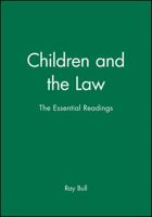 Children and the Law: The Essential Readings (Essential Readings in Developmental Psychology)