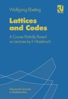 Lattices and Codes: A Course Partially Based on Lectures by F. Hirzebruch (Mathematical Research,) 3528064978 Book Cover