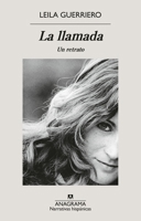 La llamada: Un retrato (Spanish Edition) 8433922068 Book Cover