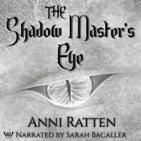 The Shadow Master's Eye 1953007864 Book Cover