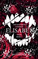 Elisabet (The Santorini Vampires) B0G4VNV6NN Book Cover