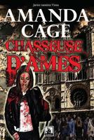 Amanda Cage, Soul Killer 1492364630 Book Cover