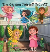 The Garden Fairies Secrets B0GCJ66R7M Book Cover