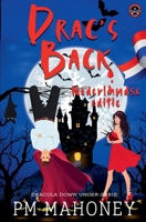 Drac's Back - Nederlandse Editie (Dracula Down Under-Serie) (Dutch Edition) B0FRZFGC7H Book Cover
