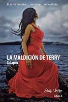 La Maldición de Terry: Colapso 1790531489 Book Cover