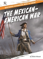 The Mexican-American War B0GMSW77BB Book Cover