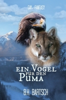 Ein Vogel für den Puma 1547171901 Book Cover