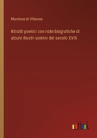 Ritratti poetici con note biografiche di alcuni illustri uomini del secolo XVIII (Italian Edition) 3385062950 Book Cover