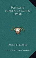 Schillers Frauengestalten 1165814242 Book Cover