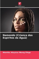 Namondo (Criança dos Espíritos da Água) (Portuguese Edition) 6203564869 Book Cover