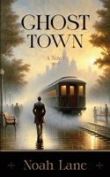Ghost Town B0F411JB9J Book Cover