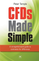 Cfds Made Simple: A Straightforward Guide to Contracts for Difference 1906659087 Book Cover