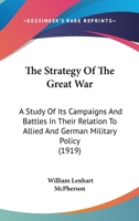 The Strategy of the Great War; 0530576465 Book Cover