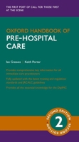 Oxford Handbook of Pre-Hospital Care (Oxford Handbooks) 0198734948 Book Cover