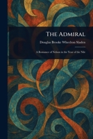 The Admiral 1023333139 Book Cover
