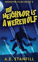 My Neighbor Is A Werewolf 4867455857 Book Cover
