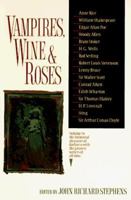 Vampires, Wine, and Roses 1435108329 Book Cover