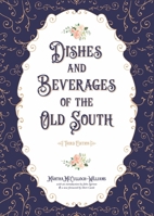 Dishes & Beverages of the Old South 1621903001 Book Cover