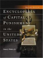 Encyclopedia of Capitol Punishment in the United States 0786409444 Book Cover