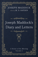 Joseph Maddock's Diary and Letters B0GZ9L9D63 Book Cover