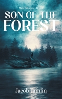 Son of the Forest (Mere Mortals) 1038320143 Book Cover