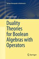 Duality Theories for Boolean Algebras with Operators 3319350269 Book Cover