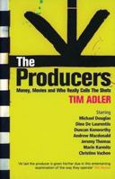The Producers: Money, Movies and Who Calls the Shots 0413771520 Book Cover
