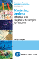 Mastering Options: Effective and Profitable Strategies for Traders 163157907X Book Cover