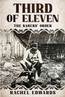 Third Of Eleven: The Bakers' Order B0C1JBHYZW Book Cover