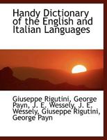 Handy Dictionary of the English and Italian Languages 1116489163 Book Cover