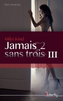 JAMAIS 2 SANS TROIS: TOME 3 2376520762 Book Cover