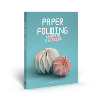 Paper Folding: Learn in a Weekend 1837760454 Book Cover