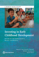 Investing in Early Childhood Development: Review of the World Bank's Recent Experience 1464804036 Book Cover