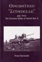 Operation Zitadelle, July 1943 0921991630 Book Cover