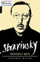 Stravinsky: Oedipus Rex 0521407788 Book Cover