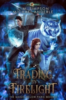 Trading By Firelight 1642021997 Book Cover