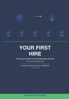 Your First Hire: A No-BS Guide to Bringing on Your First Employee Without Losing Your Mind (Fieldwork HR) B0H1HNCG5J Book Cover