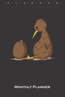 Kiwi bird looking wondered on a Kiwi fruit Monthly Planner: Monthly Calendar (Daily planner with notes) for animal friends, who love the flightless kiwi bird from New Zealand 1671516710 Book Cover